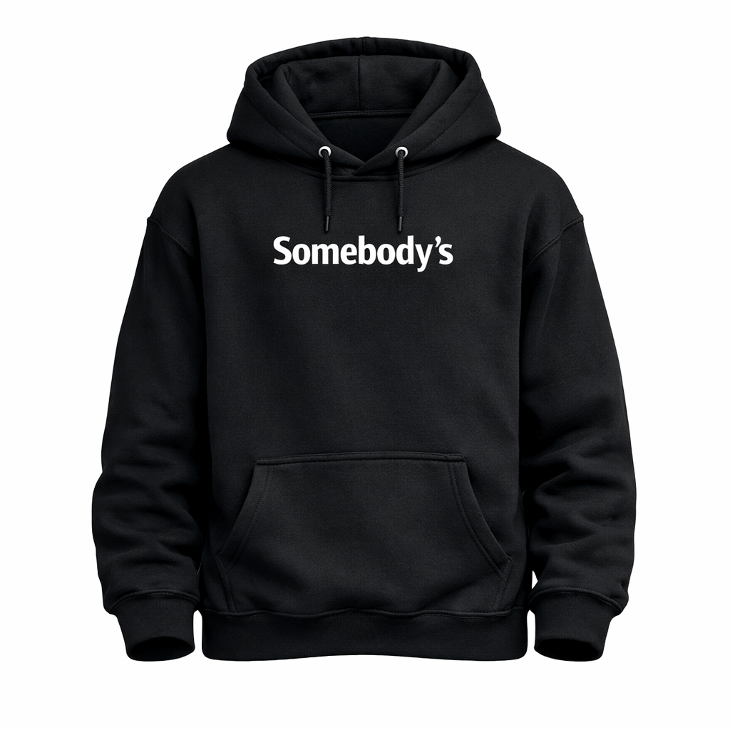 Somebody’s Problem Hoodie