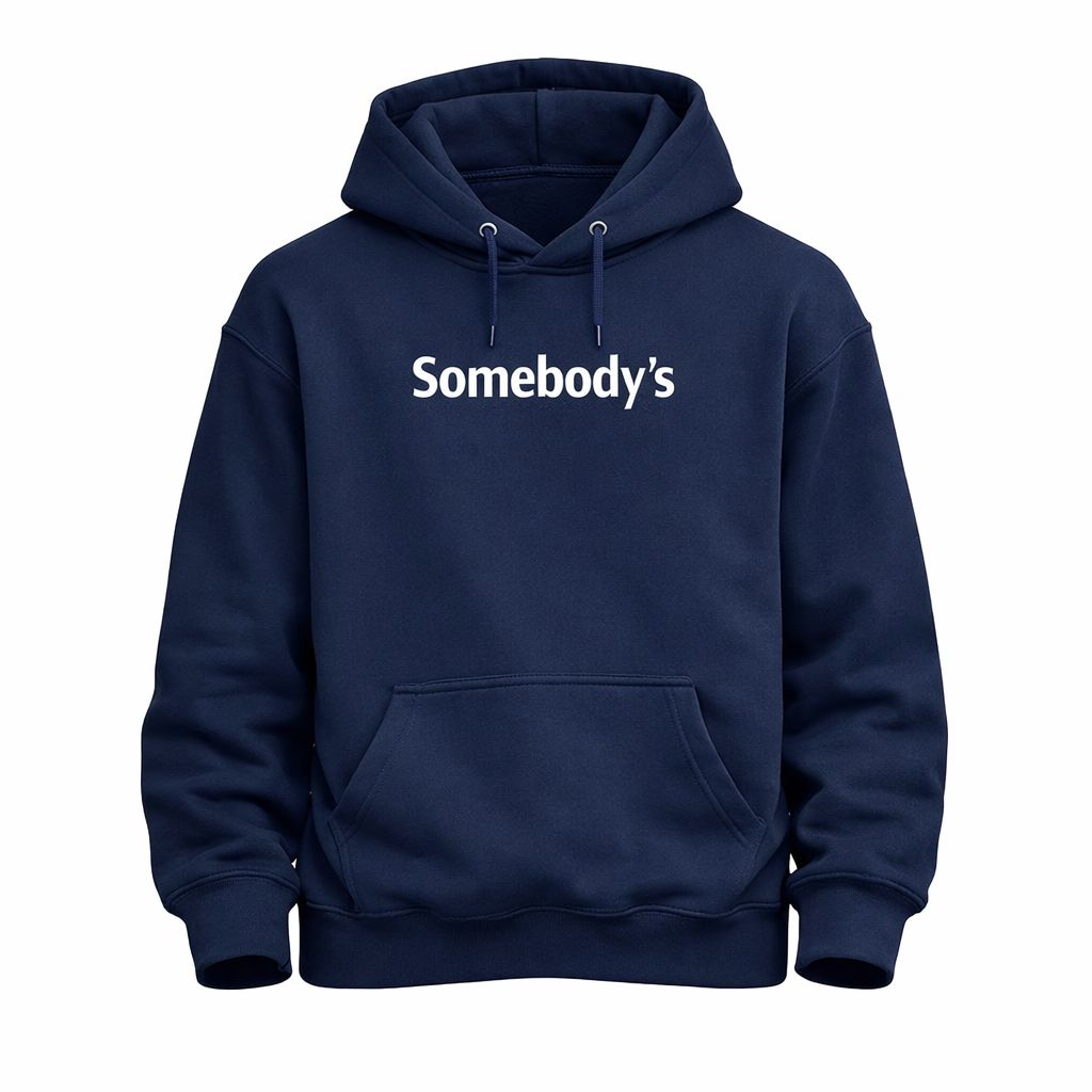 Somebody’s Problem Hoodie